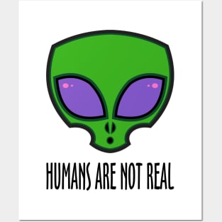 Humans Are Not Real Posters and Art